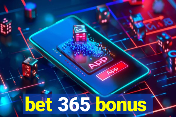 bet 365 bonus